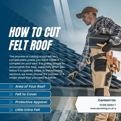 How to Cut Felt Roof